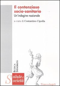 Il contenzioso socio-sanitario. Un'indagine nazionale - Librerie.coop