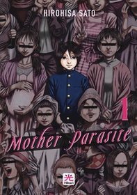 Mother parasite - Vol. 1 - Librerie.coop