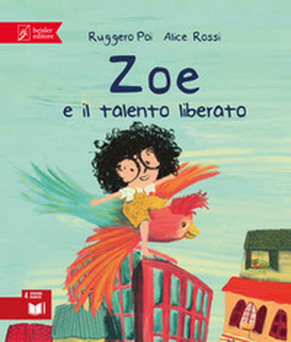 Zoe e il talento liberato. Zoe Salvamondo - Librerie.coop Zoe e il talento liberato. Zoe Salvamondo - Librerie.coop