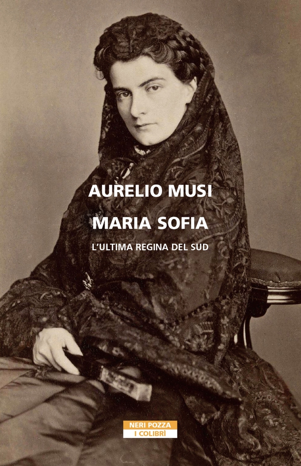 Maria Sofia. L'ultima regina del Sud - Librerie.coop Maria Sofia. L'ultima regina del Sud - Librerie.coop