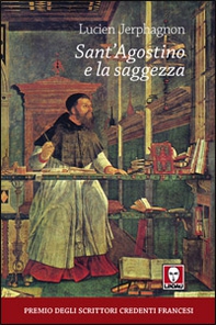 Sant'Agostino e la saggezza - Librerie.coop
