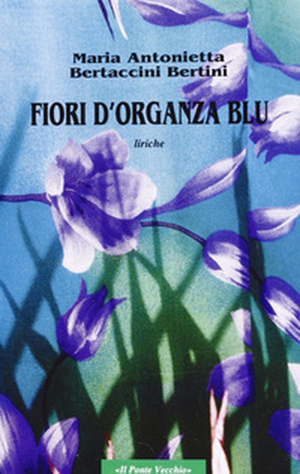 Fiori d'organza blu - Librerie.coop Fiori d'organza blu - Librerie.coop