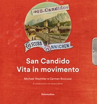 San Candido. Vita in movimento - Librerie.coop