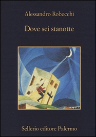 Dove sei stanotte - Librerie.coop