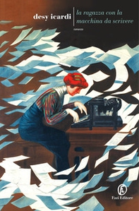La ragazza con la macchina da scrivere - Librerie.coop