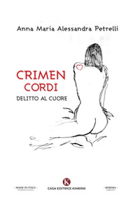 Crimen cordi. Delitto al cuore - Librerie.coop