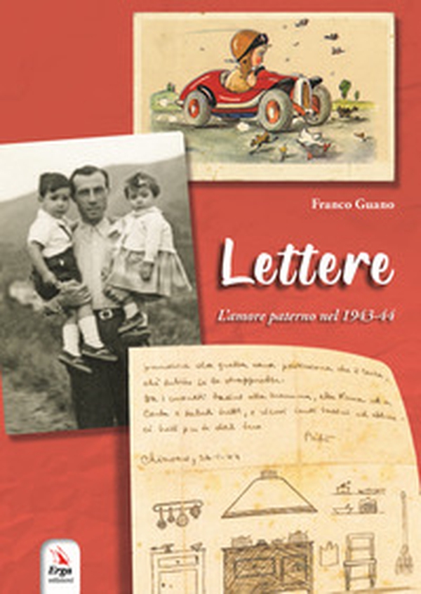 Lettere. L'amore paterno nel 1943-44 - Librerie.coop Lettere. L'amore paterno nel 1943-44 - Librerie.coop