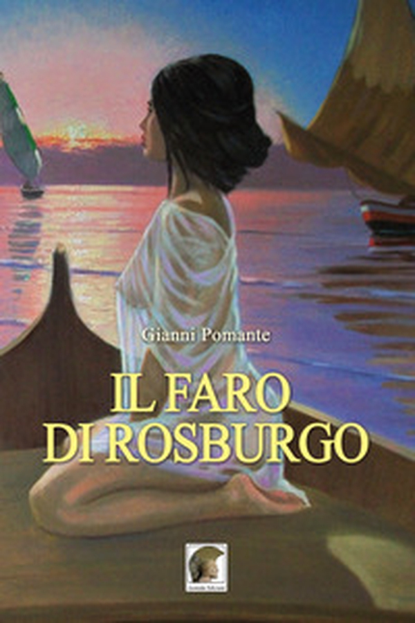Il faro di Rosburgo - Librerie.coop Il faro di Rosburgo - Librerie.coop