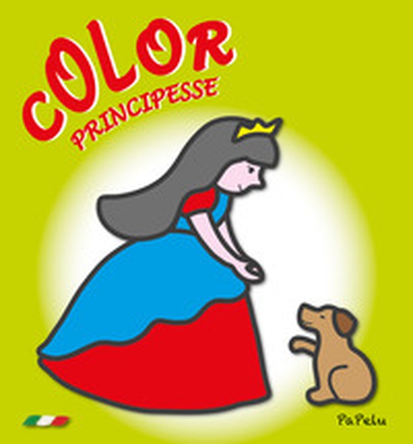 Le principesse. Color - Librerie.coop Le principesse. Color - Librerie.coop