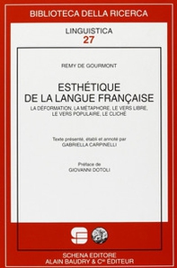 Esthétique de la langue française. La déformation, la métaphore, le vers libre, le vers populaire, le cliché - Librerie.coop