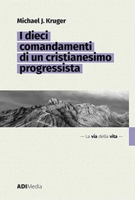 I dieci comandamenti di un cristianesimo progressista - Librerie.coop I dieci comandamenti di un cristianesimo progressista - Librerie.coop