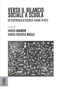 Verso il bilancio sociale a scuola. Un'esperienza di ricerca-azione in rete - Librerie.coop