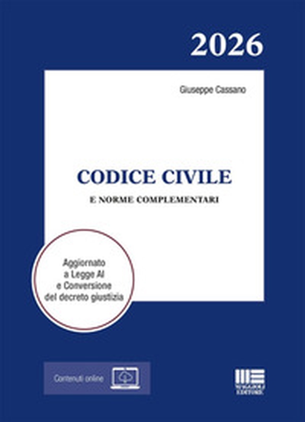 Codice Civile 2026 e norme complementari. Aggiornato a Legge AI e Conversione del decreto giustizia - Librerie.coop Codice Civile 2026 e norme complementari. Aggiornato a Legge AI e Conversione del decreto giustizia - Librerie.coop