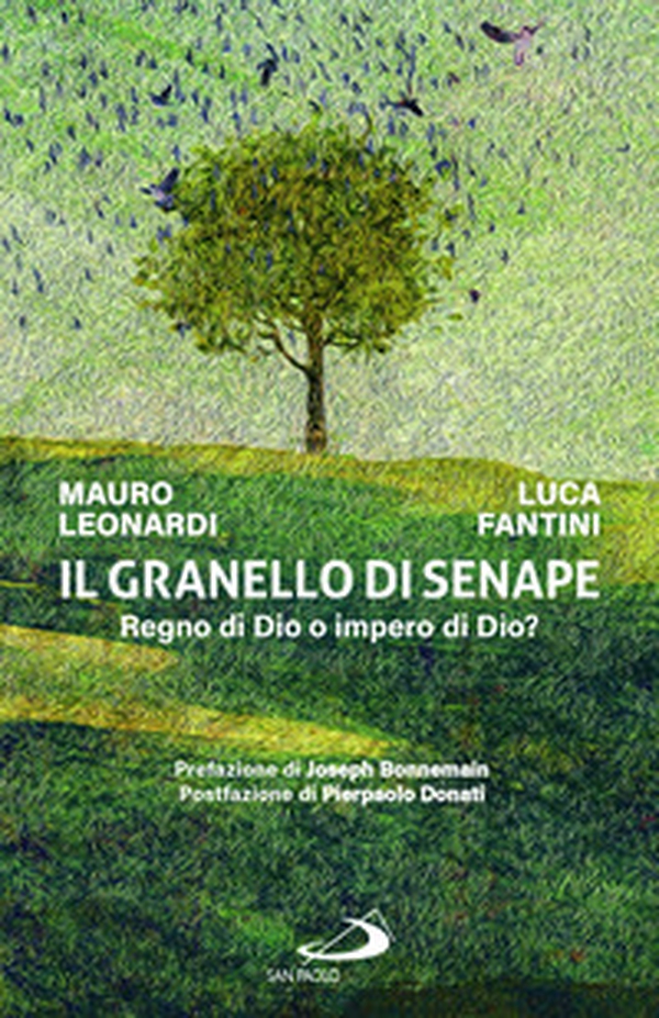 Il granello di senape. Regno di Dio o impero di Dio? - Librerie.coop Il granello di senape. Regno di Dio o impero di Dio? - Librerie.coop