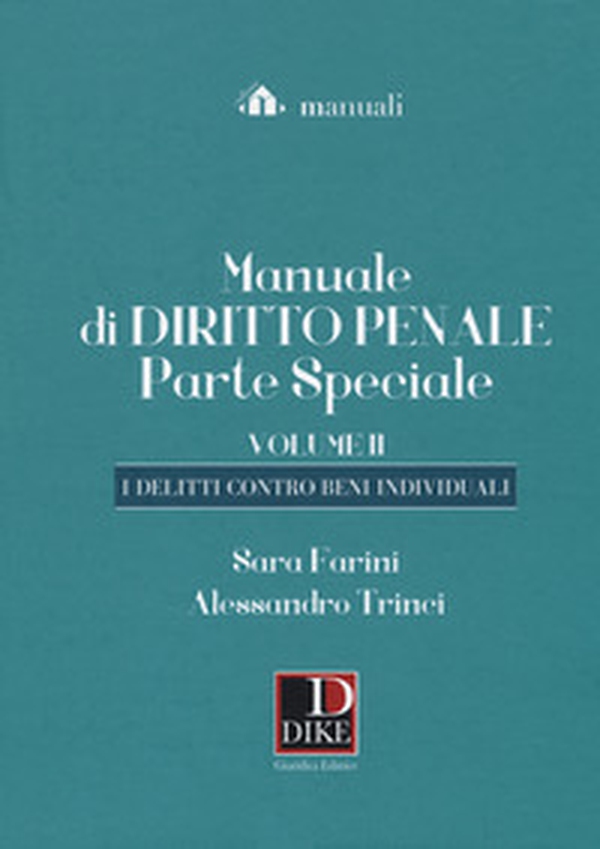 Manuale di diritto penale. Parte speciale - Vol. 2 - Librerie.coop Manuale di diritto penale. Parte speciale - Vol. 2 - Librerie.coop