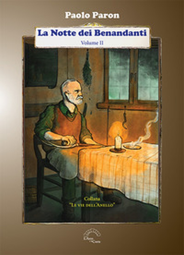 Novella di streghe, incantesimi e guaritrici. La notte dei benandanti - Vol. 2 - Librerie.coop Novella di streghe, incantesimi e guaritrici. La notte dei benandanti - Vol. 2 - Librerie.coop