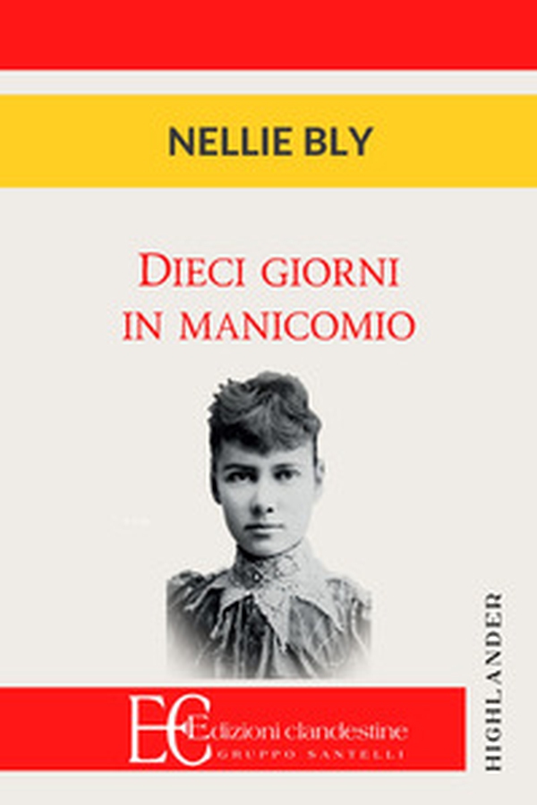 Dieci giorni in manicomio - Librerie.coop Dieci giorni in manicomio - Librerie.coop