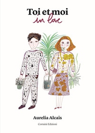 Toi et moi in love-In cerca d'amore-En queted'amour-Looking for love - Librerie.coop Toi et moi in love-In cerca d'amore-En queted'amour-Looking for love - Librerie.coop