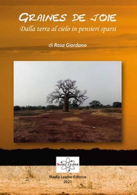 Graines de Joie. Dalla terra al cielo in pensieri sparsi - Librerie.coop