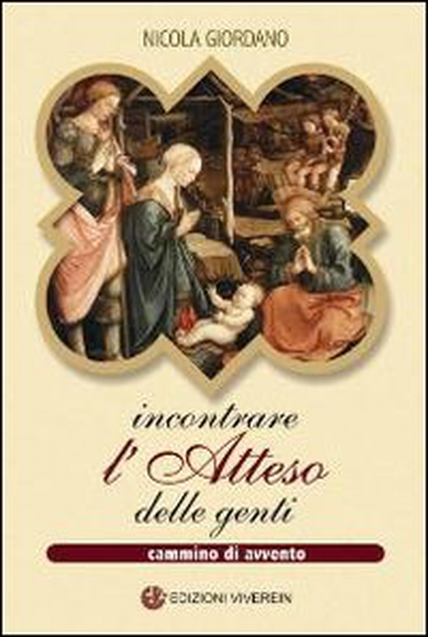 Incontrare l'Atteso delle genti. Cammino di avvento - Librerie.coop Incontrare l'Atteso delle genti. Cammino di avvento - Librerie.coop