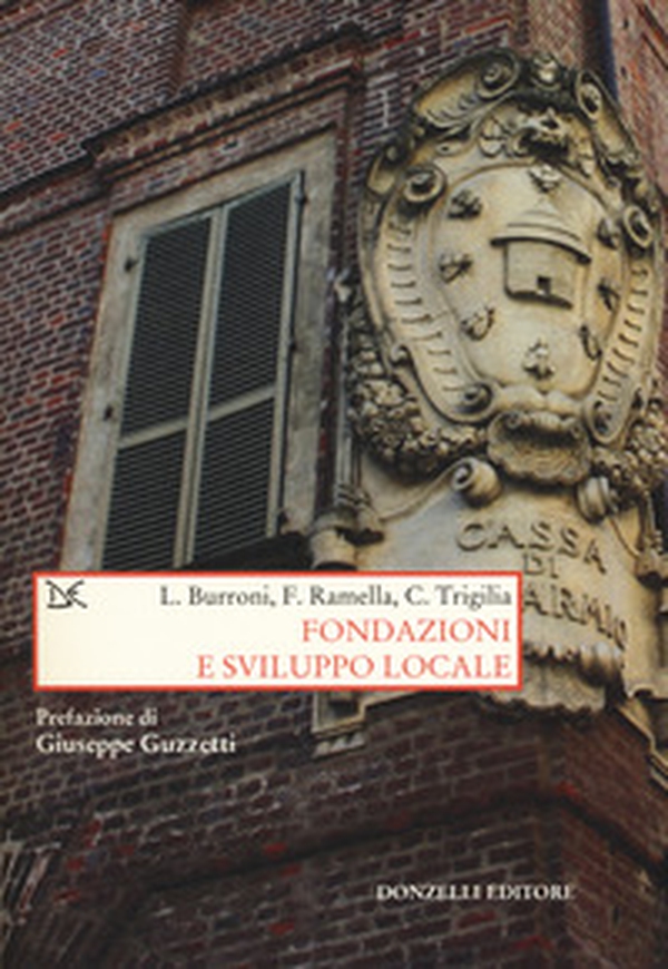 Fondazioni e sviluppo locale - Librerie.coop Fondazioni e sviluppo locale - Librerie.coop