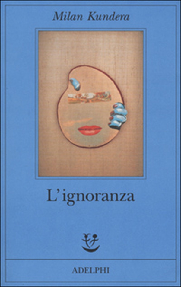 L'ignoranza - Librerie.coop L'ignoranza - Librerie.coop