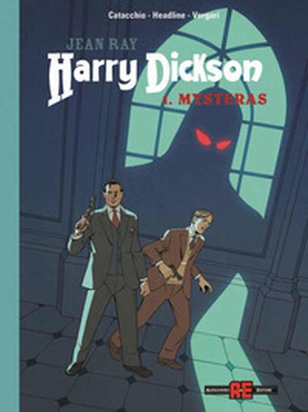 Harry Dickson - Vol. 1 - Librerie.coop Harry Dickson - Vol. 1 - Librerie.coop