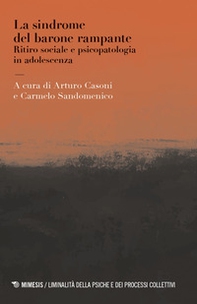 La sindrome del barone rampante. Ritiro sociale e psicopatologia in adolescenza - Librerie.coop