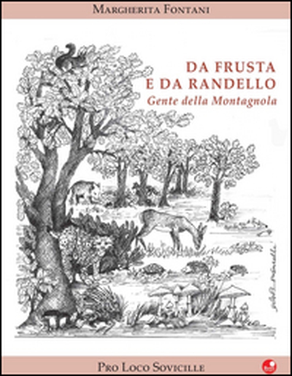 Da Frusta e da Randello. Gente della Montagnola - Librerie.coop Da Frusta e da Randello. Gente della Montagnola - Librerie.coop