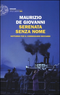 Serenata senza nome. Notturno per il commissario Ricciardi - Librerie.coop