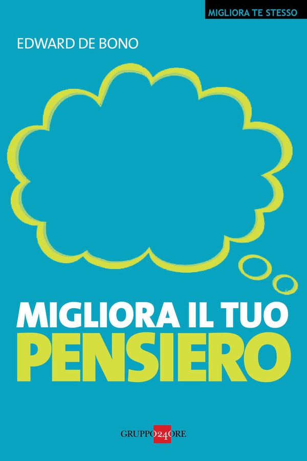 migliora il tuo pensiero - Librerie.coop migliora il tuo pensiero - Librerie.coop