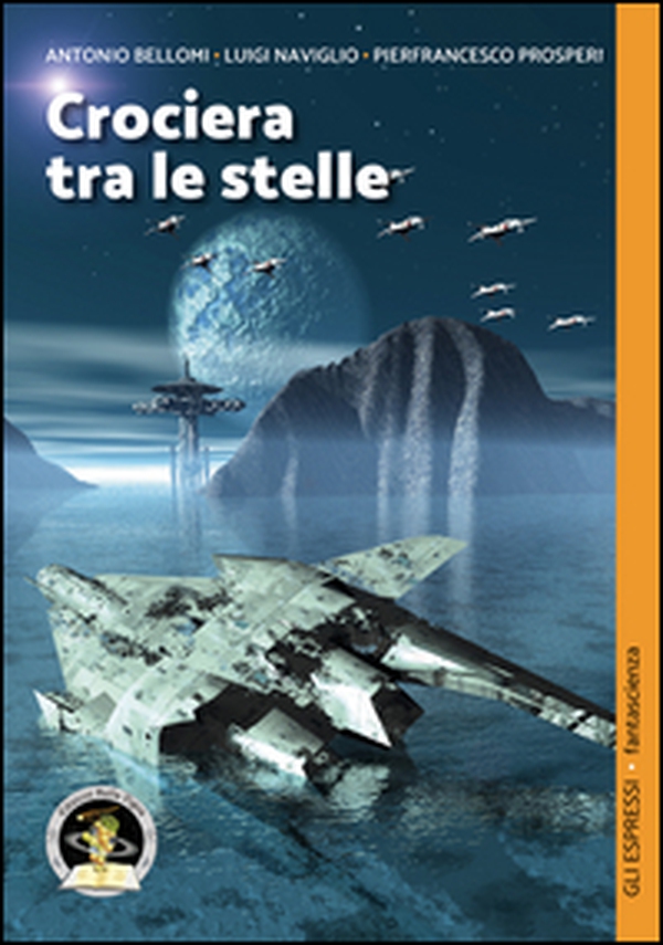 Crociera tra le stelle: Il pianeta oscillante-Una storia tra le stelle-Scalo: Mescarol - Librerie.coop Crociera tra le stelle: Il pianeta oscillante-Una storia tra le stelle-Scalo: Mescarol - Librerie.coop