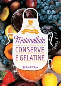 Marmellate, conserve e gelatine - Librerie.coop