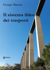 Il sistema ibleo dei trasporti - Librerie.coop Il sistema ibleo dei trasporti - Librerie.coop