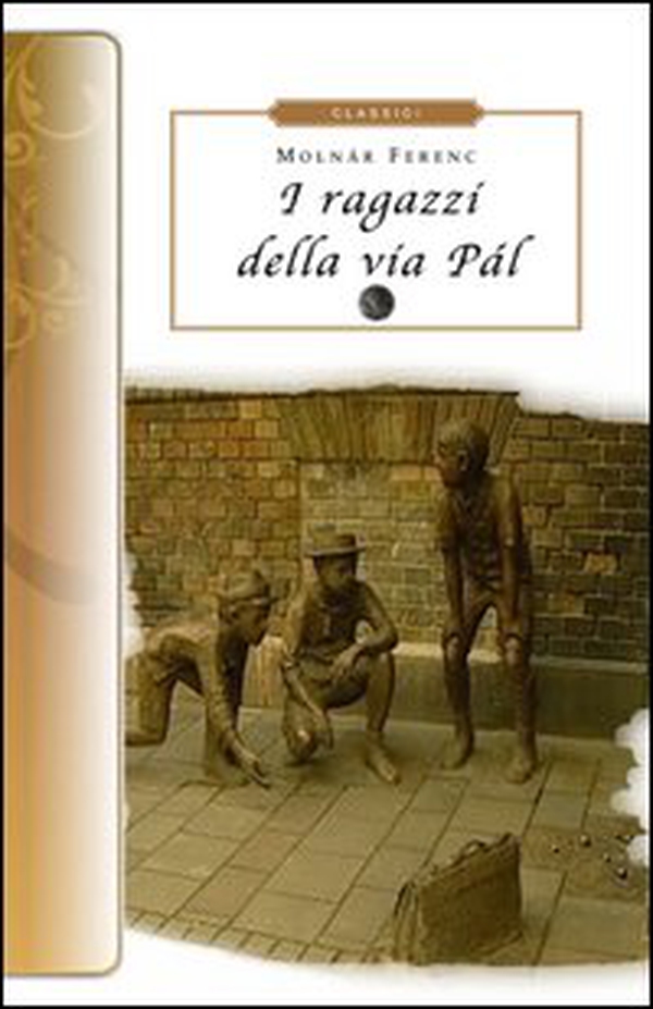 I ragazzi della via Pàl - Librerie.coop I ragazzi della via Pàl - Librerie.coop