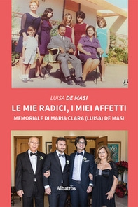 Le mie radici, i miei affetti - Librerie.coop