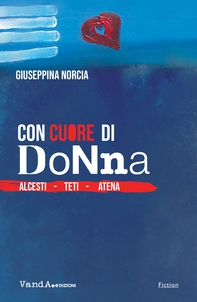 Con cuore di donna - Librerie.coop