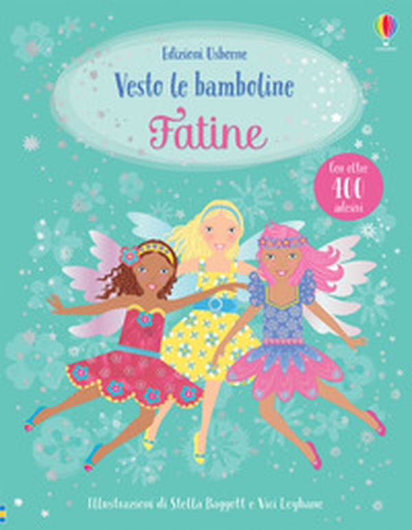 Fatine. Vesto le bamboline. Con adesivi - Librerie.coop Fatine. Vesto le bamboline. Con adesivi - Librerie.coop