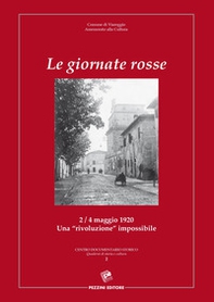 Le giornate rosse. 2/4 maggio 1920. Una «rivoluzione» impossibile - Librerie.coop
