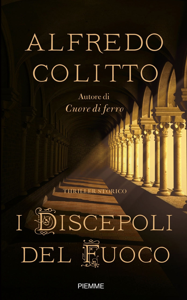 I discepoli del fuoco - Librerie.coop I discepoli del fuoco - Librerie.coop