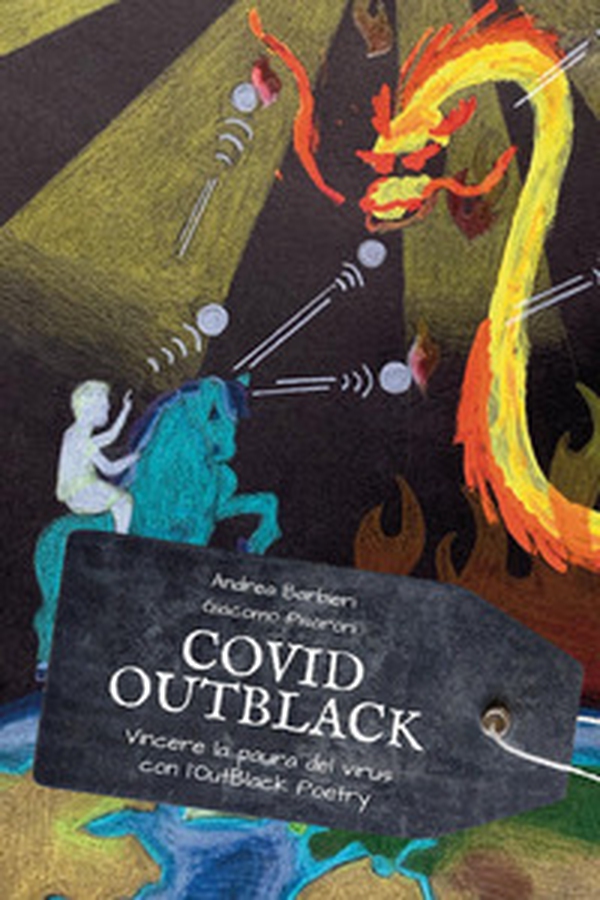 Covid-OutBlack. Vincere la paura del virus con l'OutBlack poetry - Librerie.coop Covid-OutBlack. Vincere la paura del virus con l'OutBlack poetry - Librerie.coop
