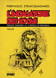 L'indagatore dei sogni - Librerie.coop