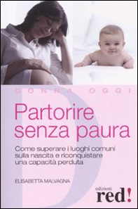 Partorire senza paura - Librerie.coop Partorire senza paura - Librerie.coop