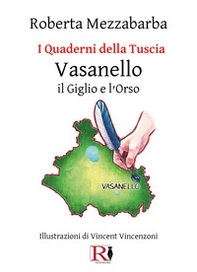 I quaderni della Tuscia. Vasanello il Giglio e l'Orso - Vol. 5 - Librerie.coop I quaderni della Tuscia. Vasanello il Giglio e l'Orso - Vol. 5 - Librerie.coop