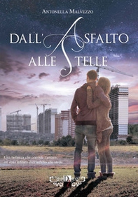 Dall'asfalto alle stelle - Librerie.coop