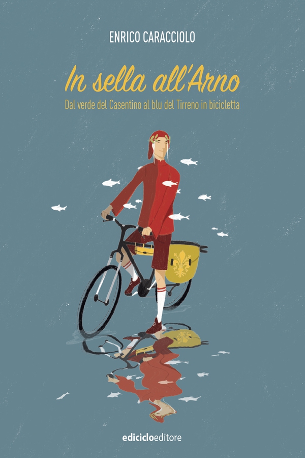 In sella all'Arno - Librerie.coop In sella all'Arno - Librerie.coop