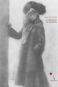 La costruzione di una donna - Librerie.coop