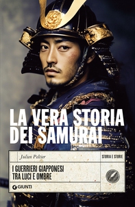 La vera storia dei samurai - Librerie.coop La vera storia dei samurai - Librerie.coop