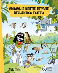 Animali e bestie strane dell'antico Egitto - Librerie.coop