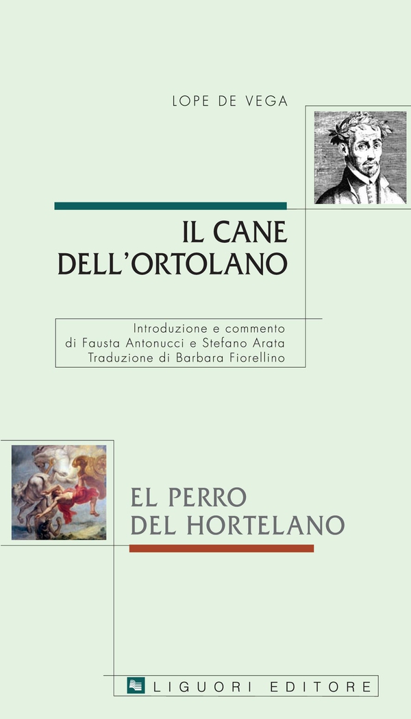 Il cane dell’ortolano/El perro del hortelano - Librerie.coop Il cane dell’ortolano/El perro del hortelano - Librerie.coop